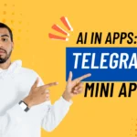 AI in Apps: Why You Should Use AI in Telegram Mini Apps