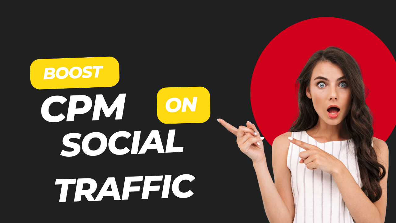 Boost CPM on social traffic